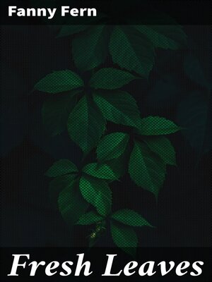 cover image of Fresh Leaves